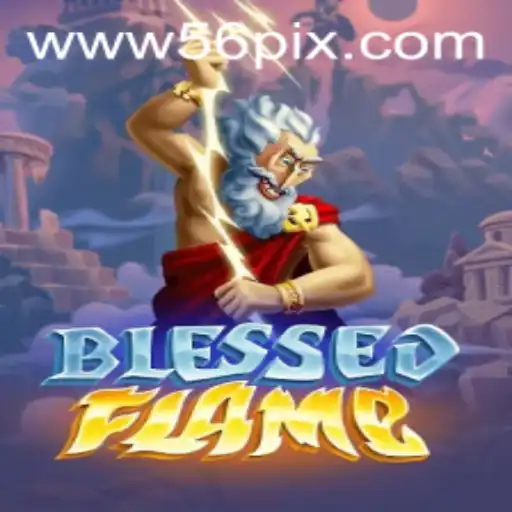 Discover the Thrills of BlessedFlame: A Comprehensive Introduction and Guide