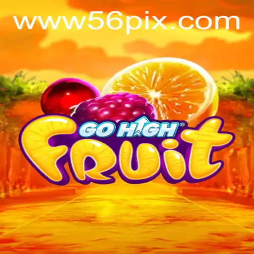 Exploring GoHighFruit: A Thrilling New Game Taking the Gaming World by Storm