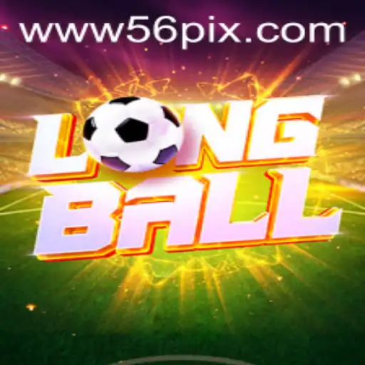 Discovering LongBall: A Captivating Game Experience with 56pix PH Login