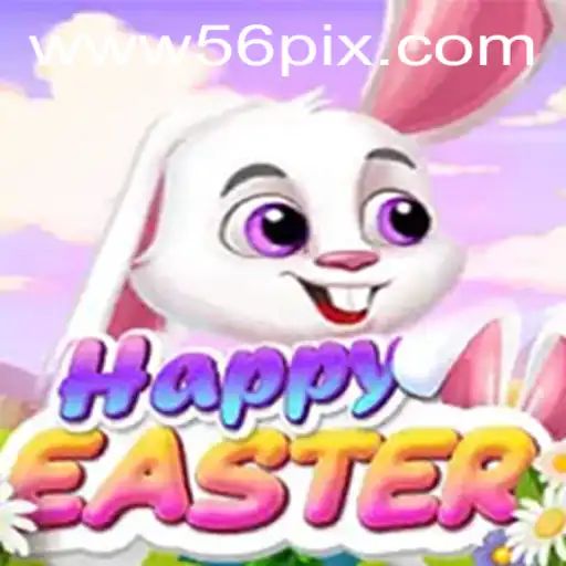 Discover HappyEaster: A Thrilling Adventure Enhanced by 56pix PH Login
