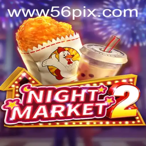 Exploring NightMarket2: An Intriguing Adventure Game with 56pix PH Login